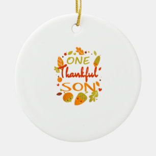 One Thankful Son Shirt Family Thanksgiving 2021 ma Ceramic Ornament
