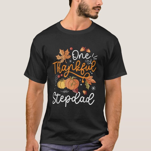 One Thankful Stepdad Happy Thaksgiving Pumpkin Fal T-Shirt (Front)