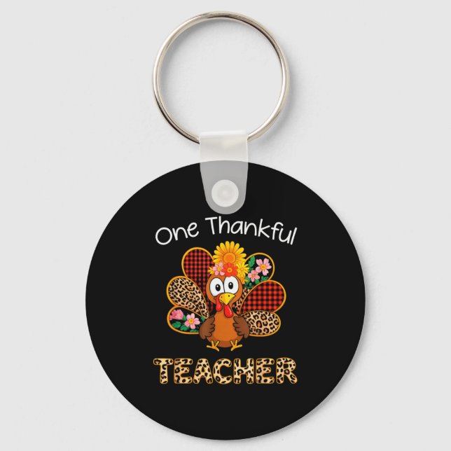 One Thankful Teacher Funny Cute Turkey Thanksgivin Keychain (Front)