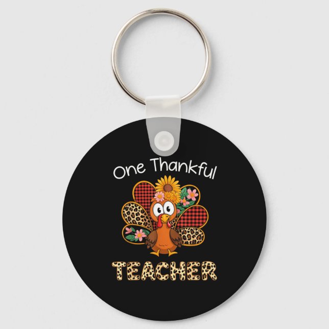 One Thankful Teacher Funny Cute Turkey Thanksgivin Keychain (Front)