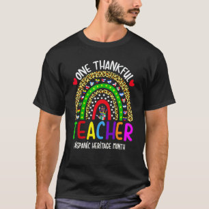 One Thankful Teacher Hispanic Heritage Month Count T-Shirt