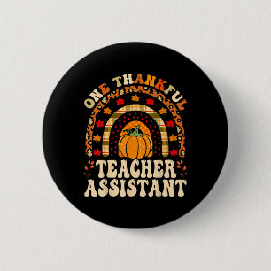 One Thankful Teacher Istant - Thanksgiving Teachin 2 Inch Round Button