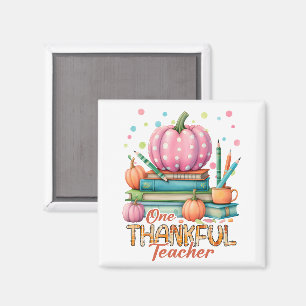 One Thankful Teacher Magnet