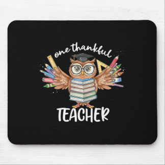 One Thankful Teacher Owl Thanksgiving For Men Wome Mouse Pad
