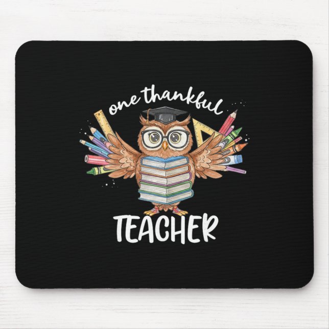 One Thankful Teacher Owl Thanksgiving For Men Wome Mouse Pad (Front)