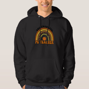 One Thankful Teacher Thanksgiving PE Teacher Rainb Hoodie