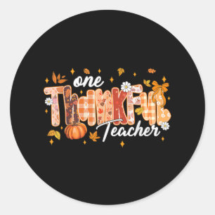 One Thankful Teacher Thanksgiving Pumpkin Fall Aut Classic Round Sticker