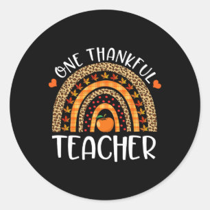 One Thankful Teacher Thanksgiving Rainbow Leopard Classic Round Sticker