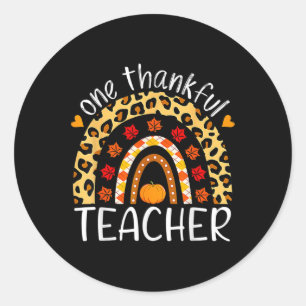 One Thankful Teacher Thanksgiving Rainbow Leopard Classic Round Sticker