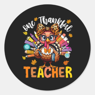 One Thankful Teacher Thanksgiving Turkey Cute Cray Classic Round Sticker