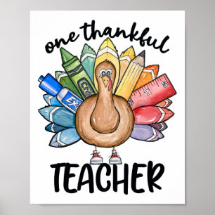 One Thankful Teacher Thanksgiving Turkey Poster