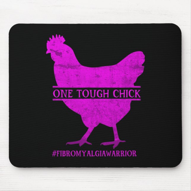 One Tough Chick Fibromyalgia Warrior - Awareness  Mouse Pad (Front)