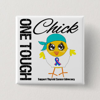 One Tough Chick Thyroid Cancer Warrior 2 Inch Square Button