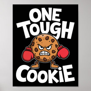 One Tough Cookie Boxer Boxing Funny Cookie Lover Poster