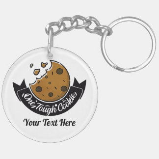 one tough cookie keychain