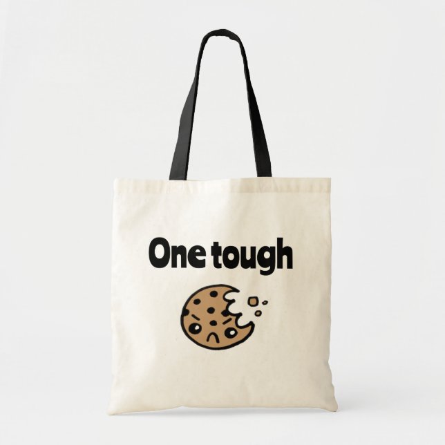 One Tough Cookie Tote Bag (Front)