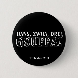 One, Two, Three, Drink Up!  Gsuffa Oktoberfest 2 Inch Round Button