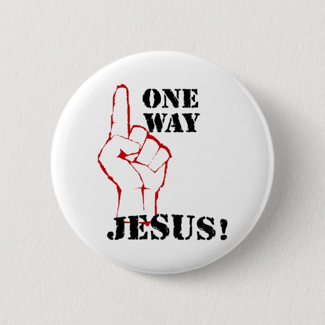 One Way Jesus 2 Inch Round Button (Front)