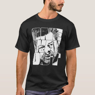One Way Out Kino Loy Andy SerkisV show Quote White T-Shirt