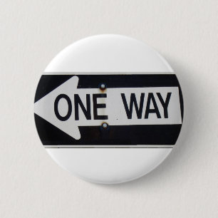 One Way Sign 2 Inch Round Button