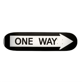 One Way Sign Skateboard