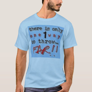 One way to throw T-Shirt