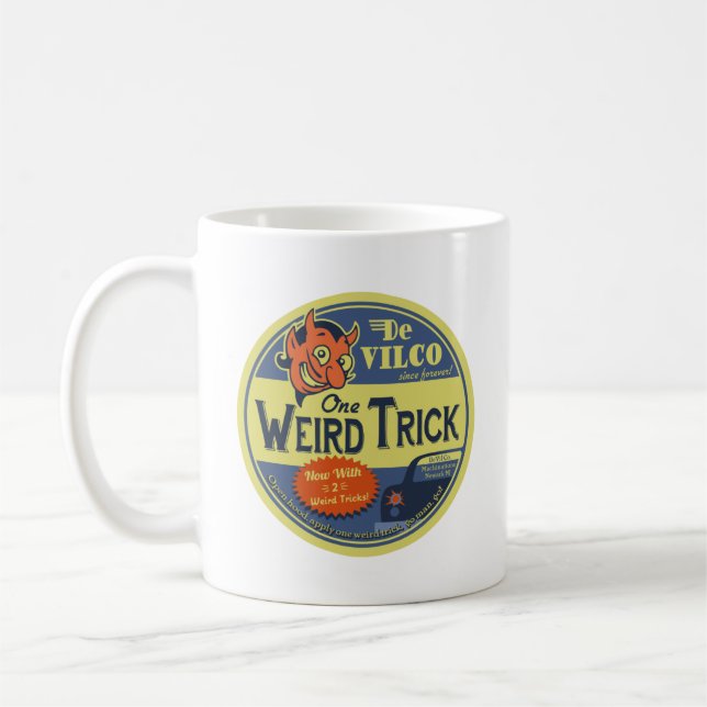 One Weird Trick Coffee Mug (Left)