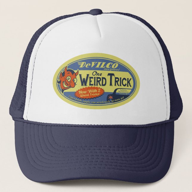 One Weird Trick Trucker Hat (Front)