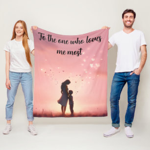 One Who Loves Me Most Fleece Blanket