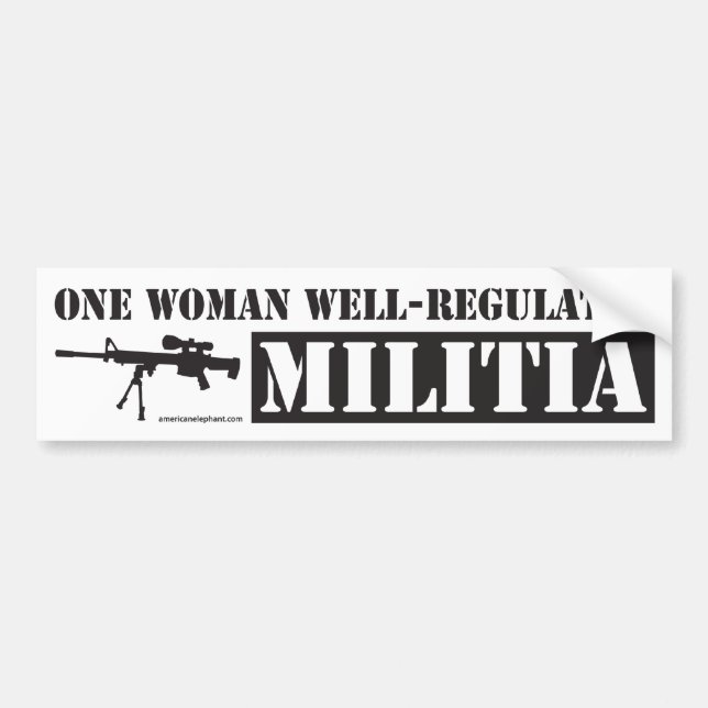 One Woman Well Regulated Militia Bumper Sticker (Front)