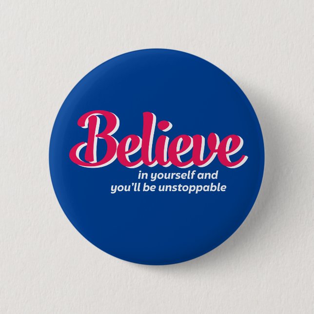 One Word That Say Believe Inspirational Quote 2 Inch Round Button (Front)