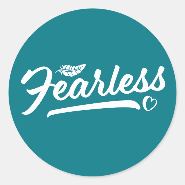 One Word That Say Fearless Inspirational Quote Classic Round Sticker (Front)