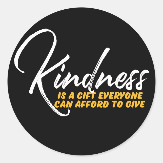One Word That Say Kindness Inspirational Quote Classic Round Sticker (Front)