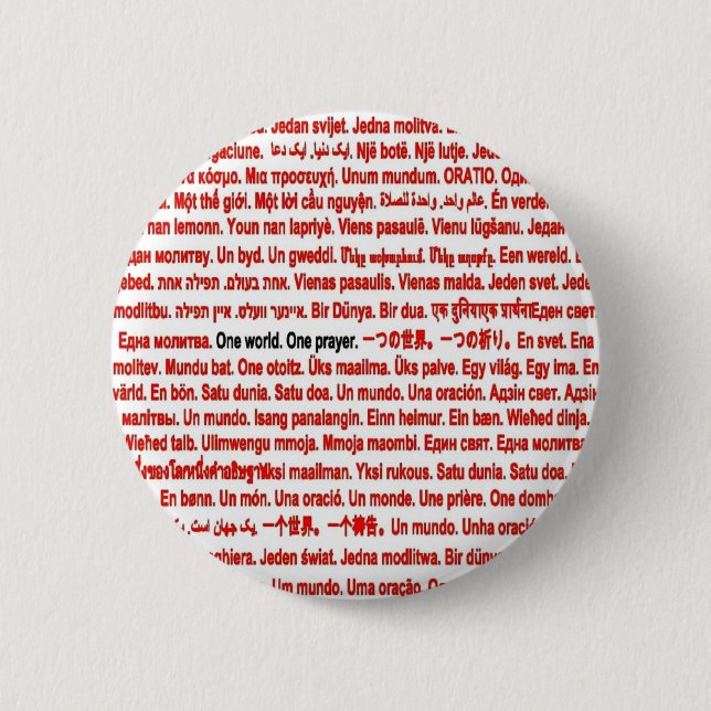 One world. One prayer. 2 Inch Round Button (Front)