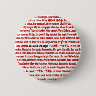 One world. One prayer. 2 Inch Round Button