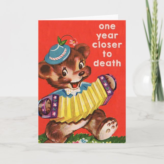 One year closer to death - funny birthday card (Front)