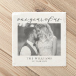 One Year of Us First Wedding Anniversary Stone Coaster<br><div class="desc">Create your own custom photo first wedding anniversary gift. Simple to personalize by adding one of you favourite pictures and your own text.</div>
