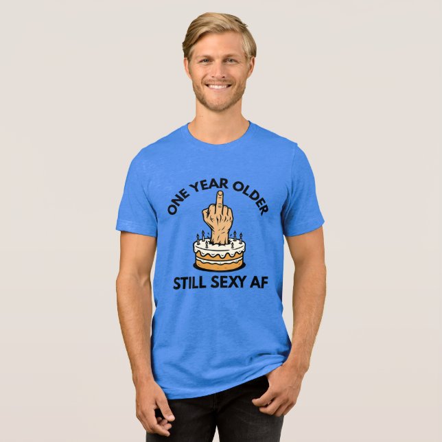 One Year Older Tri-Blend Shirt (Front Full)