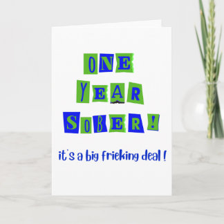 One Year Sober card with envelope ~ 5x7"