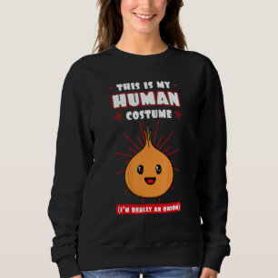 Onion Human Costume Bulb Shallot Vegeterian Farme Sweatshirt