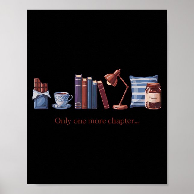 Only 1 more chapter funny bookworm reader books  poster (Front)
