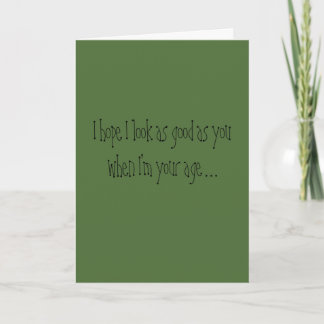 Only 40 Humourous Over the Hill Birthday Card