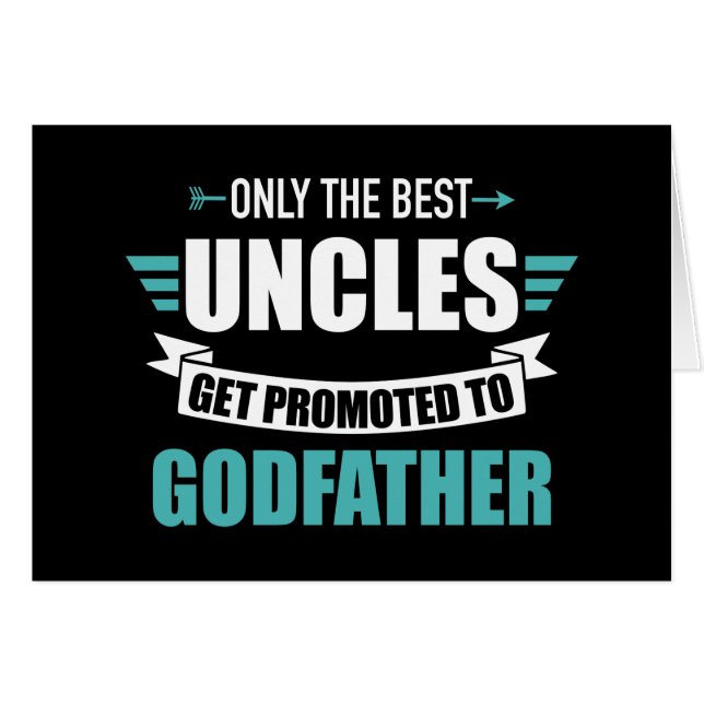 Only best uncles get promoted to godfather (Front Horizontal)