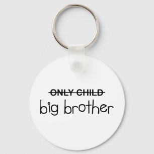 Only Big Brother Keychain