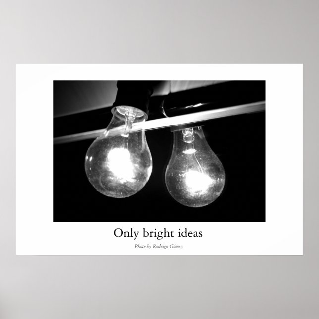 Only bright ideas poster (Front)