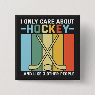 Only Care About Hockey 2 Inch Square Button
