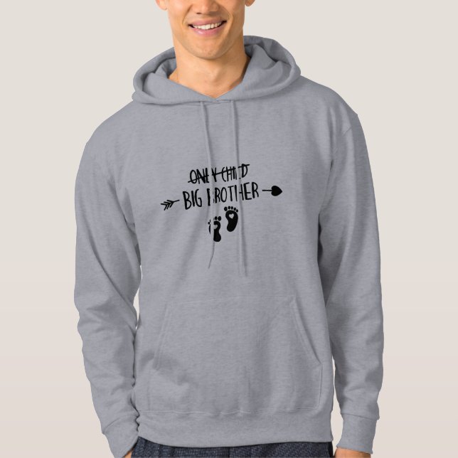 Only Child Crossed Out Now Big Brother Hoodie (Front)