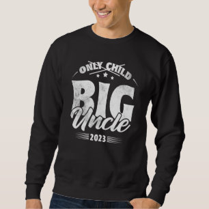 Only Child Expires 2023 Announcement Promoted to B Sweatshirt