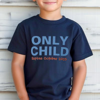 Only Child Expiring Funny Blue Big Brother