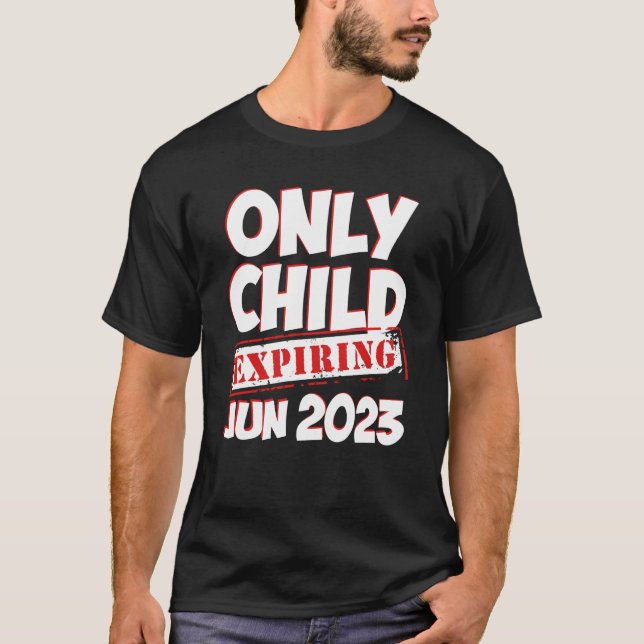 Only Child Expiring June 2023 Big Bro Sis Announce T-Shirt (Front)
